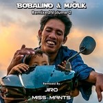 cover: Bobalino|Mjolk - Bobalino & Mjolk Remixed Vol 2