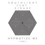 cover: Ciruke|Southlight - Hypnotize Me