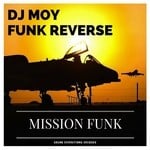 cover: Dj Moy|Funk Reverse - Mission Funk