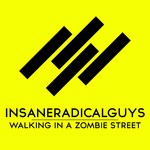 cover: Insaneradicalguys - Walking In A Zombie Street