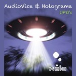 cover: Audiovice|Holograma - UFO's