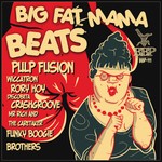 cover: Various - Big Fat Mama Beats