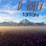 cover: D-rhix - Fantasy