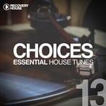 cover: Various - Choices/Essential House Tunes #13