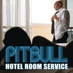 cover: Pitbull - Hotel Room Service