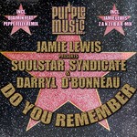 cover: Darryl D'bonneau|Jamie Lewis|Soulstar Syndicate - Do You Remember