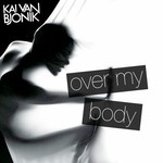 cover: Kai Van Bjonik - Over My Body