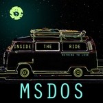 cover: Msdos - Inside The Ride/Nothing To Lose