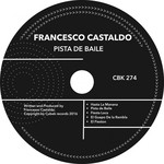 cover: Francesco Castaldo - Pista De Baile