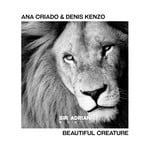 cover: Ana Criado|Denis Kenzo - Beautiful Creature