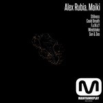 cover: Alex Rubia|Maiki - Stillness EP