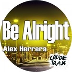 cover: Alex Herrera - Be Alright