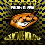 cover: Flash Cats - Back By Dope Demand EP