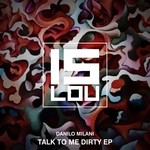 cover: Danilo Milani - Talk To Me Dirty