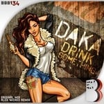 cover: Daka - Drink Something