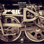 cover: Audio Noir - From London To Moscow (Remixes)