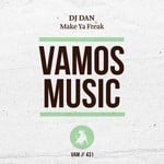 cover: Dj Dan - Make Ya Freak