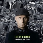 cover: Lorenzo Al Dino - Life Is A Remix