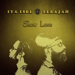 cover: Derajah|Iya Ingi - Show Love