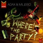 cover: Adax - Where's The Party?