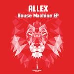 cover: Allex - House Machine