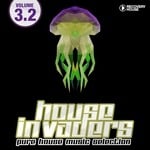 cover: Various - House Invaders/Pure House Music Vol 3.2