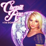 cover: Cherrill Rae - I'm Doing Fine