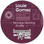 cover: Louie Gomez - Monday Morning Shuffle