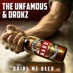 cover: Drokz & The Unfamous - Bring Me Beer