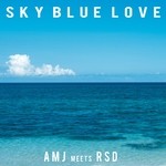 cover: Rsd|Amj - Sky Blue Love