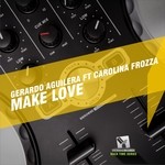 cover: Gerardo Aguilera - Make Love (feat Carolina Frozza)