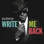 cover: R Kelly - Write Me Back (Deluxe Version)