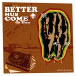 cover: Various - Better Mus Come