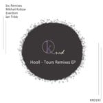 cover: Hooll - Tours (Remixes)