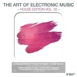 cover: Various - The Art Of Electronic Music/House Edition Vol 16