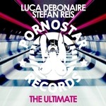 cover: Luca Debonaire|Stefano Reis - The Ultimate