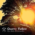 cover: Quarry Hollow - The Path Of Tranquility