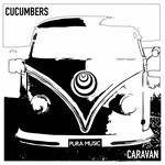 cover: Cucumbers - Caravan