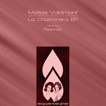 cover: Matias Valdmont - La Charranera