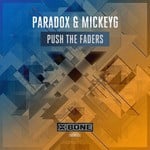 cover: Mickeyg|Paradox - Push The Faders