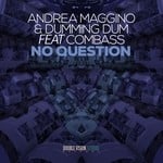 cover: Andrea Maggino|Combass|Dumming Dum - No Question