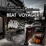 cover: Various - Beat Voyager (20 Deep Underground Grooves) Vol 2