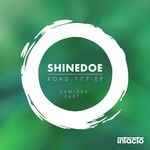 cover: Shinedoe - Road 777 EP Remixes Part 1