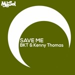 cover: Bkt|Kenny Thomas - Save Me