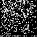 cover: Dailey|Luca - Better Strangers EP