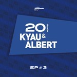 cover: Kyau & Albert - 20 Years EP #2