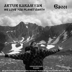 cover: Artur Karamyan - We Love You Planet Earth