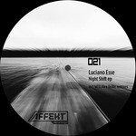 cover: Luciano Esse - Night Shift EP