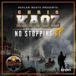 cover: Chris Kaoz - No Stopping EP