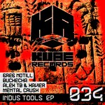 cover: Alex Tb|Buchecha|Greg Notill|Mental Crush|Xavier - Indus Tools EP